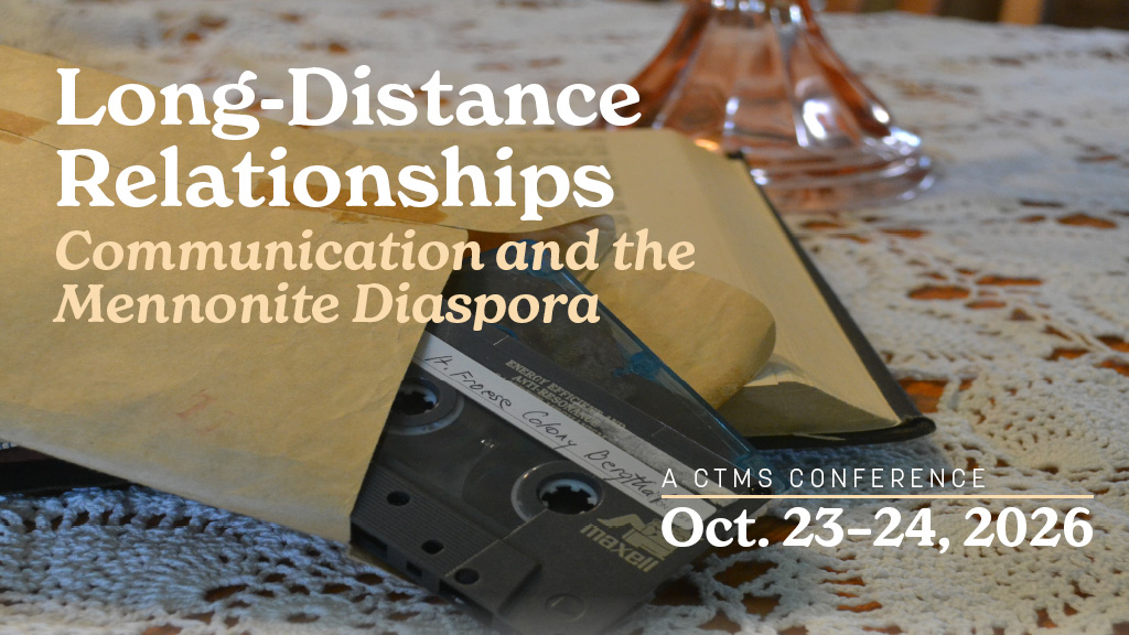 Featured image for “Long-Distance Relationships: Communication and the Mennonite Diaspora”